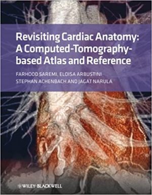 Revisiting Cardiac Anatomy A Computed Tomography Based Atlas and Reference