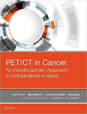 PET CT in Cancer An Interdisciplinary Approach to Individualized Imaging