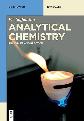 Analytical Chemistry Principles and Practice