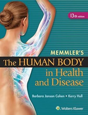 Memmlers Human Body Health & Disease 13th Edition