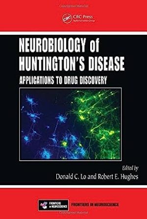 Neurobiology of Huntingtons Disease Applications to Drug Discovery