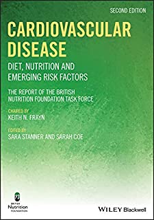 Cardiovascular Disease Diet Nutrition and Emerging Risk Factors 2nd Ed
