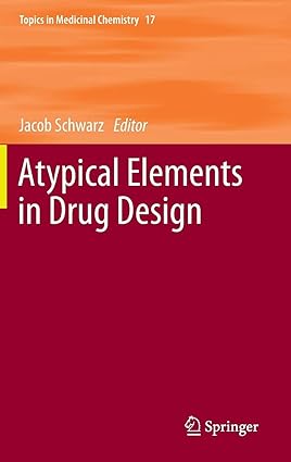 Atypical Elements in Drug Design