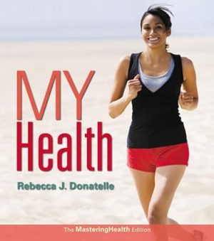 My Health The Mastering Health Edition