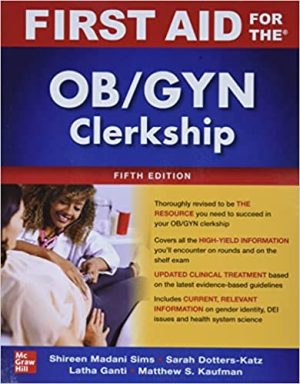 First Aid for the OB GYN Clerkship 5th Edition
