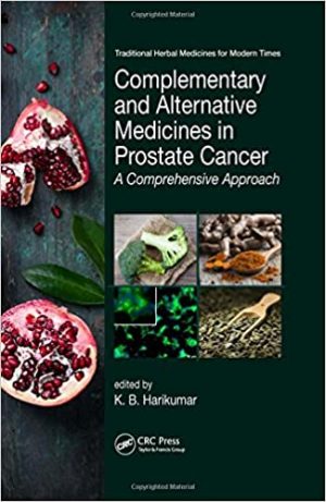 Complementary and Alternative Medicines in Prostate Cancer A Comprehensive Approach