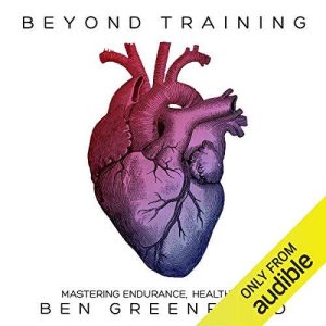 Beyond Training Mastering Endurance Health & Life