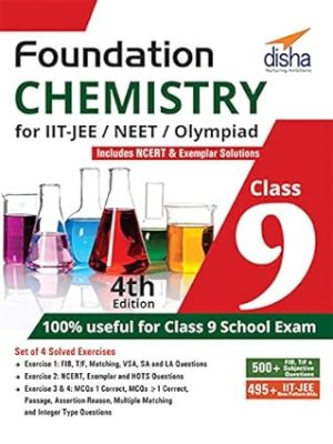 Foundation Chemistry for IIT JEE NEET Olympiad for Class 9