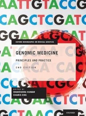 Genomic Medicine Principles and Practice 2nd Edition