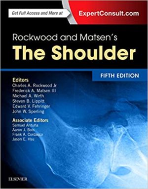 Rockwood and Matsens The Shoulder 5th Ed