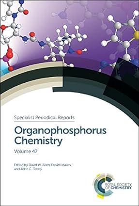 Organophosphorus Chemistry Volume 47