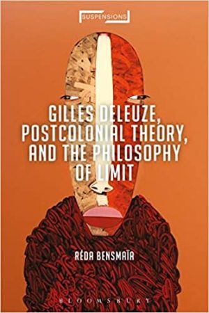 Gilles Deleuze Postcolonial Theory and the Philosophy of Limit
