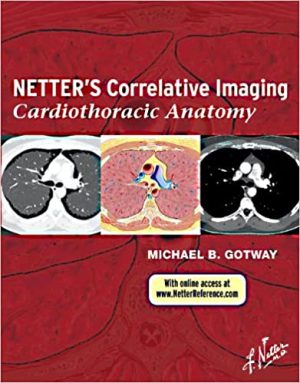 Netters Correlative Imaging Cardiothoracic Anatomy