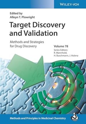 Target Discovery and Validation Methods and Strategies for Drug Discovery