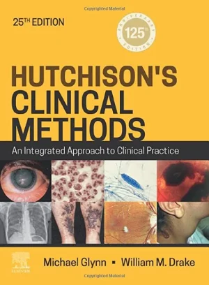 Hutchisons Clinical Methods An Integrated Approach to Clinical Practice 25th Edition
