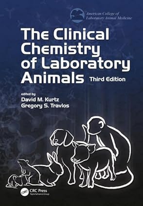 The Clinical Chemistry of Laboratory Animals 3rd Edition
