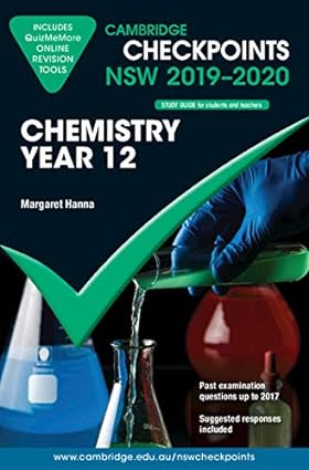 Cambridge Checkpoints NSW Chemistry Year 12 2019 20 and QuizMeMore