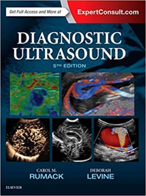 Diagnostic Ultrasound 5th Edition By Carol M Rumack