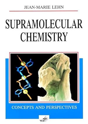 Supramolecular Chemistry Concepts and Perspectives 3rd Edition