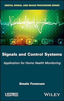 Signals and Control Systems Application for Home Health Monitoring