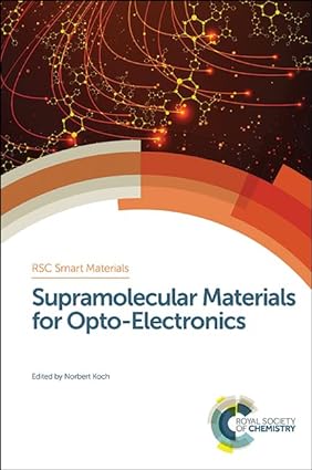 Supramolecular Materials for Opto Electronics