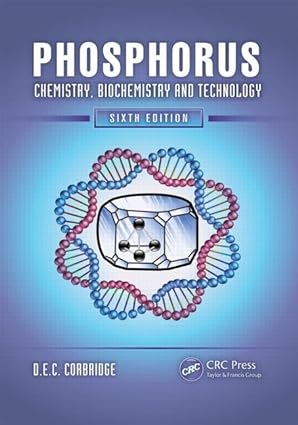 Phosphorus Chemistry Biochemistry and Technology 6th Edition
