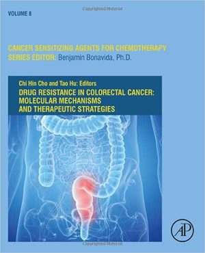 Drug Resistance in Colorectal Cancer Molecular Mechanisms and Therapeutic Strategies Volume 8