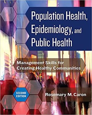 Population Health Epidemiology and Public Health Management Skills for Creating Healthy Communities
