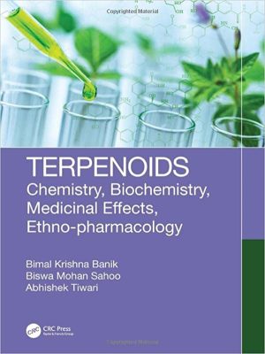 Terpenoids Chemistry Biochemistry Medicinal Effects Ethno pharmacology