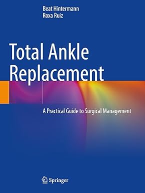 Total Ankle Replacement A Practical Guide to Surgical Management