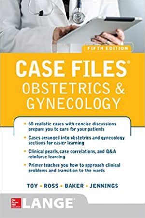 Case Files Obstetrics and Gynecology 5th Edition