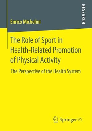 The Role of Sport in Health Related Promotion of Physical Activity The Perspective of the Health