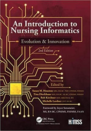 An Introduction to Nursing Informatics Evolution and Innovation 2nd Ed