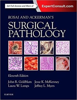 Rosai and Ackerman’s Surgical Pathology 11th Ed