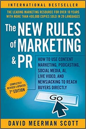 The New Rules of Marketing and PR How to Use Content Marketing