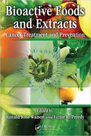 Bioactive Foods and Extracts Cancer Treatment and Preventio