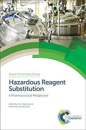 Hazardous Reagent Substitution A Pharmaceutical Perspective