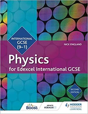 Edexcel International GCSE Physics Student Book 2nd Edition
