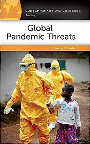 Global Pandemic Threats A Reference Handbook