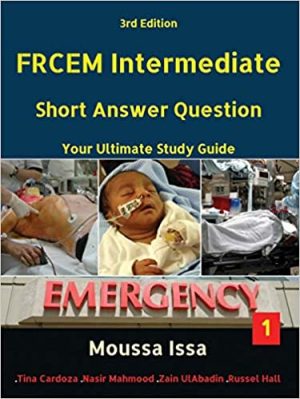 FRCEM INTERMEDIATE Short Answer Question Volume 1 3rd Edition