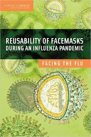 Reusability of Facemasks During an Influenza Pandemic Facing the Flu