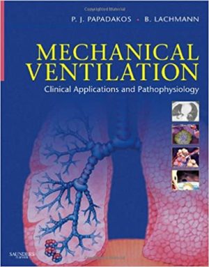 Mechanical Ventilation Clinical Applications and Pathophysiology
