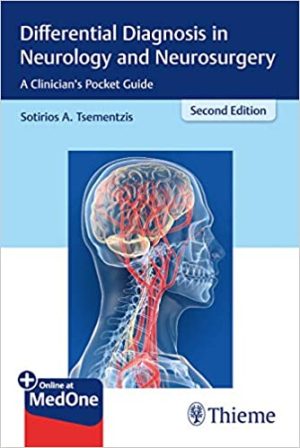 Differential Diagnosis in Neurology and Neurosurgery A Clinicians Pocket Guide 2nd Ed