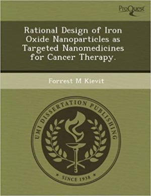 Rational Design of Iron Oxide Nanoparticles as Targeted Nanomedicines for Cancer Therapy