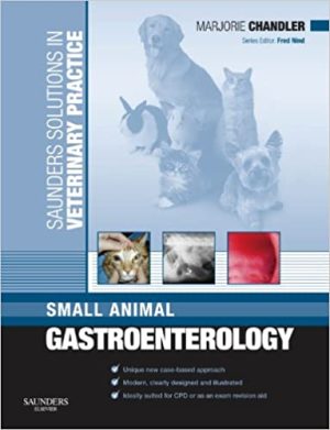 Saunders Solutions in Veterinary Practice Small Animal Gastroenterology