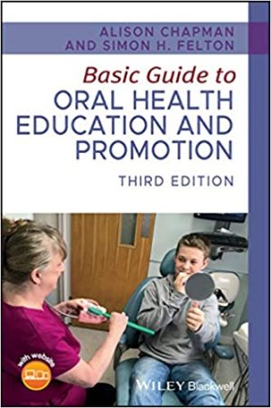 Basic Guide to Oral Health Education and Promotion 3rd Edition