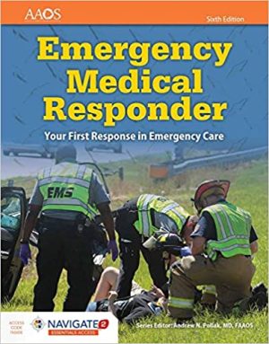Emergency Medical Responder Your First Response in Emergency Care 6th Ed AAOS