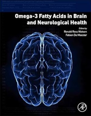Omega 3 Fatty Acids in Brain and Neurological Health