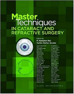 Master Techniques in Cataract and Refractive Surgery