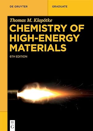 Chemistry of High-Energy Materials 6 Edition